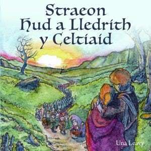 Cover image for Straeon Hud a Lledrith y Celtiaid, isbn: 9781845276225