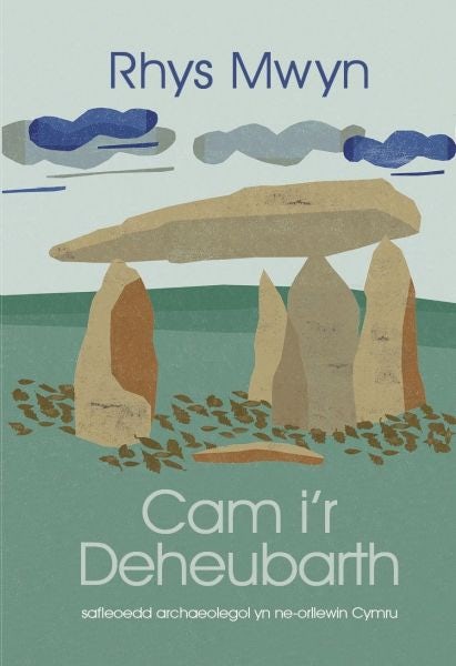 Cover image for Cam i'r Deheubarth, isbn: 9781845276911