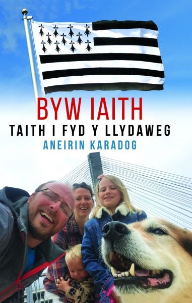 Cover image for Byw Iaith - Taith i Fyd y Llydaweg, isbn: 9781845277024