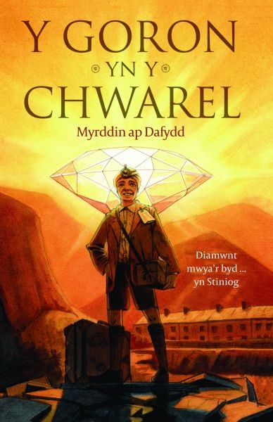 Cover image for Y Goron yn y Chwarel, isbn: 9781845277079