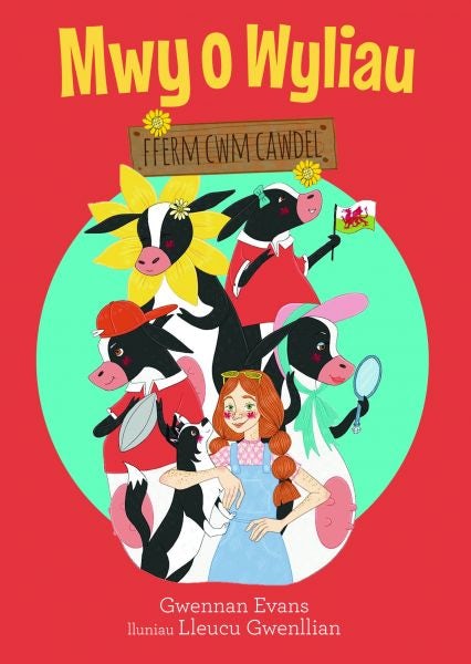 Cover image for Fferm Cwm Cawdel: Mwy o Wyliau Fferm Cwm Cawdel, isbn: 9781845278229