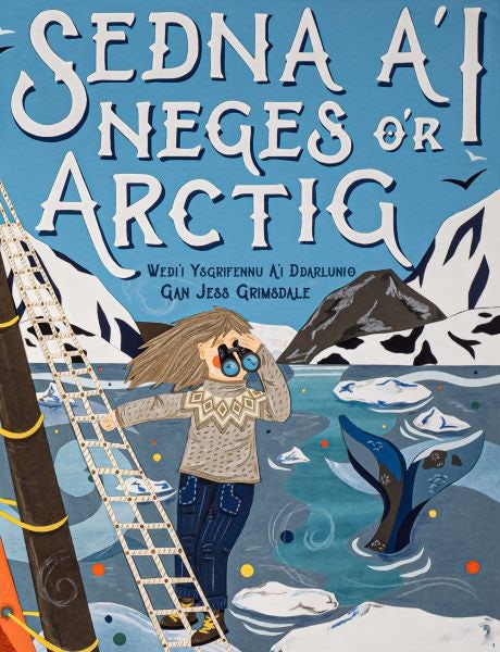 Cover image for Sedna a'i Neges o'r Arctig, isbn: 9781845278731