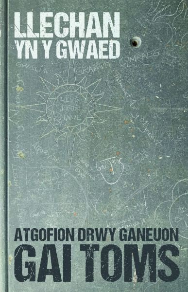 Cover image for Atgofion drwy ganeuon: Llechan yn y Gwaed, isbn: 9781845279660