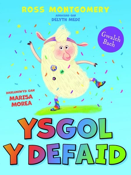 Cover image for Ysgol y Defaid, isbn: 9781845279790