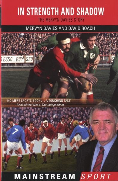Cover image for In Strength and Shadow - The Mervyn Davies Story, isbn: 9781845960315