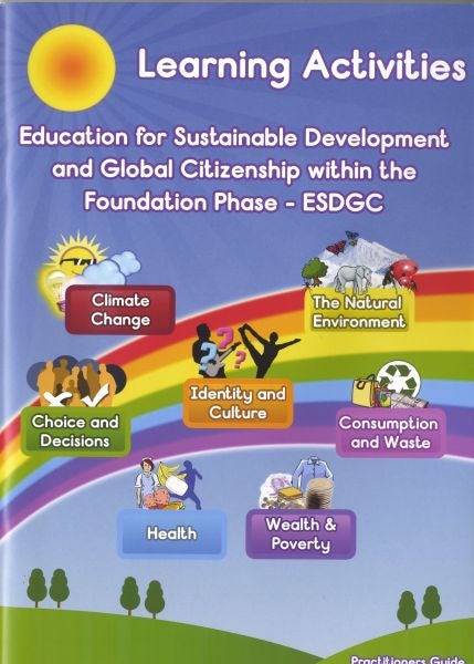 Cover image for Education for Sustainable Development and Global Citizenship Within the Foundation Phase (ESDGC) (CD-ROM), isbn: 9781847131195