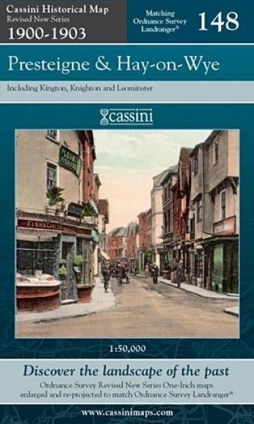 Cover image for Cassini Historical Map: Revised New Series 1900-1903 - Presteigne and Hay-On-Wye 148, isbn: 9781847363848