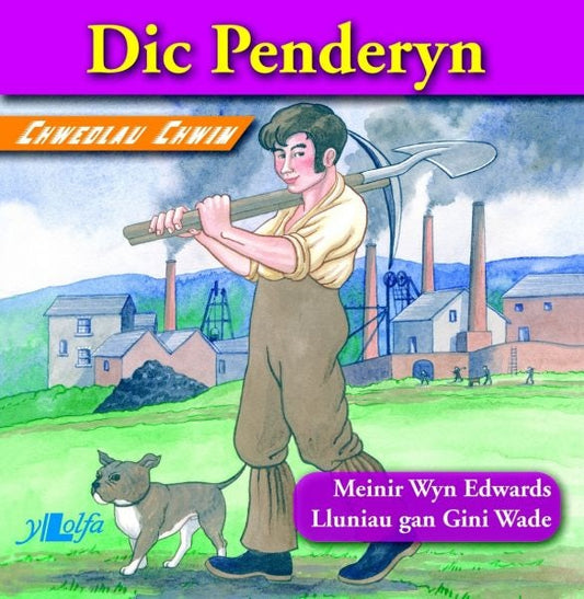 Cover image for Chwedlau Chwim: Dic Penderyn, isbn: 9781847710062