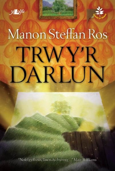 Cover image for Cyfres yr Onnen: Trwy'r Darlun, isbn: 9781847710284