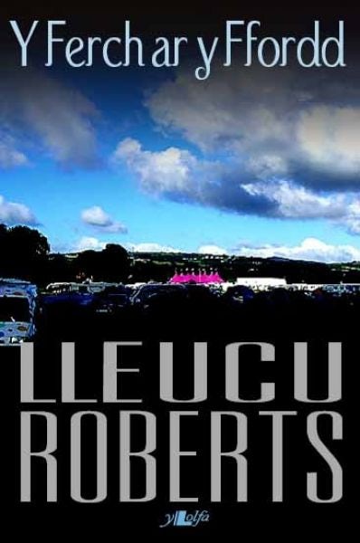 Cover image for Ferch ar y Ffordd, Y, isbn: 9781847711397