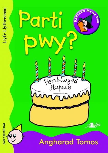 Cover image for Cyfres Darllen Mewn Dim: Parti Pwy? - Llyfr Llythrennau, isbn: 9781847711816