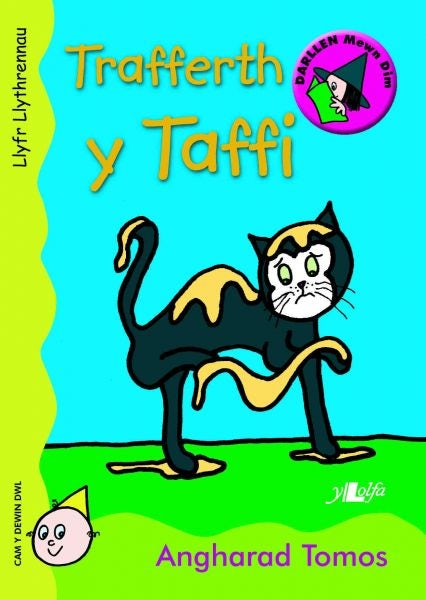 Cover image for Cyfres Darllen Mewn Dim: Trafferth y Taffi - Llyfr Llythrennau, isbn: 9781847711830