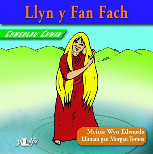 Cover image for Chwedlau Chwim: Llyn y Fan Fach, isbn: 9781847712110