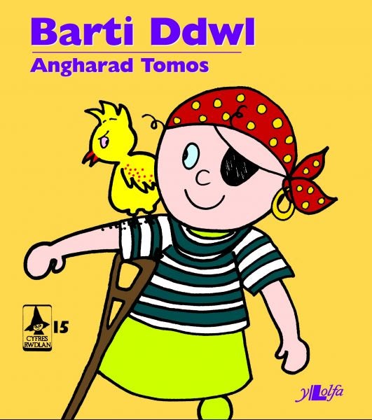 Cover image for Cyfres Rwdlan: 15. Barti Ddwl, isbn: 9781847712226
