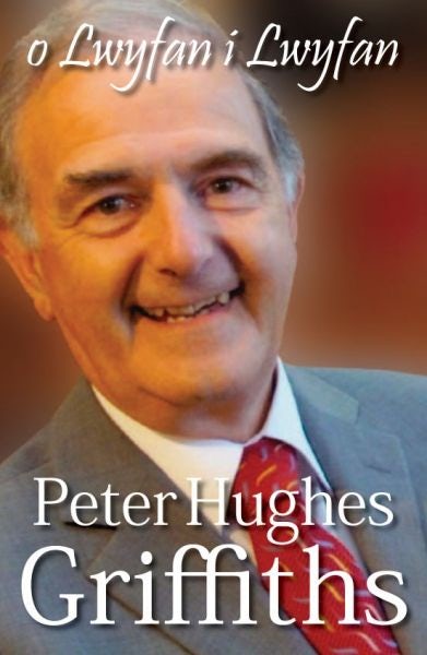 Cover image for O Lwyfan i Lwyfan - Hunangofiant Peter Hughes Griffiths, isbn: 9781847712806