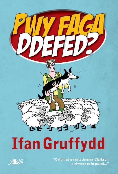 Cover image for Pwy Faga Ddefed?, isbn: 9781847712899