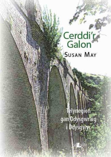 Cover image for Cyfres Golau Gwyrdd: Cerddi'r Galon - Telynegion gan Ddysgwraig i Ddysgwyr, isbn: 9781847712936