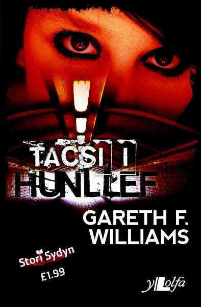 Cover image for Stori Sydyn: Tacsi i Hunllef, isbn: 9781847712974