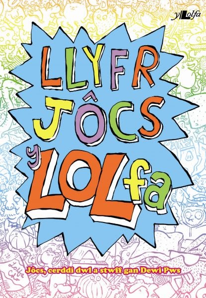 Cover image for Llyfr Jôcs y LOL fa, isbn: 9781847713193