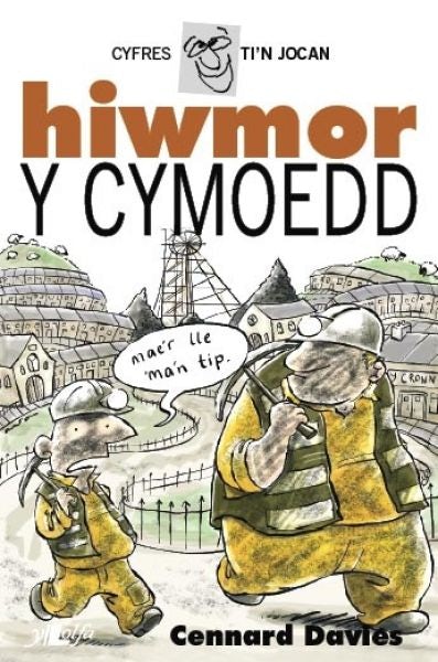 Cover image for Cyfres Ti'n Jocan: Hiwmor y Cymoedd, isbn: 9781847713254