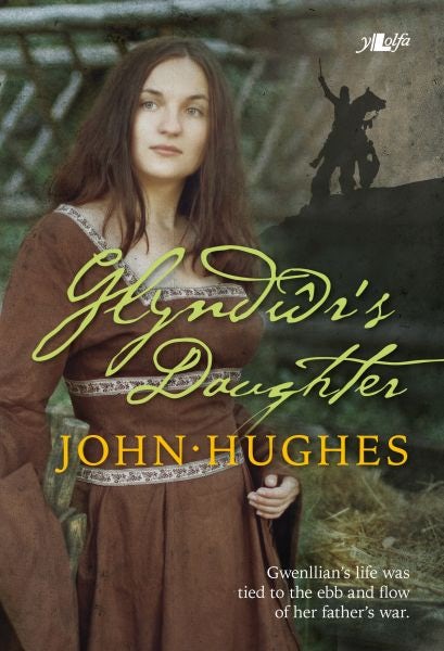 Cover image for Glyndŵr's Daughter, isbn: 9781847713315