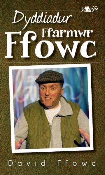 Cover image for Dyddiadur Ffarmwr Ffowc, isbn: 9781847713377