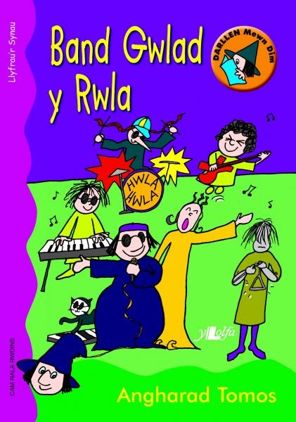 Cover image for Cyfres Darllen Mewn Dim: Band Gwlad y Rwla - Llyfr Synau, isbn: 9781847713391