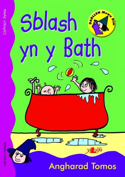 Cover image for Cyfres Darllen Mewn Dim: Sblash yn y Bath - Llyfr Synau, isbn: 9781847713414