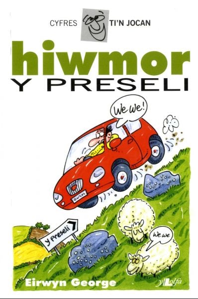 Cover image for Cyfres Ti'n Jocan: Hiwmor y Preseli, isbn: 9781847713971
