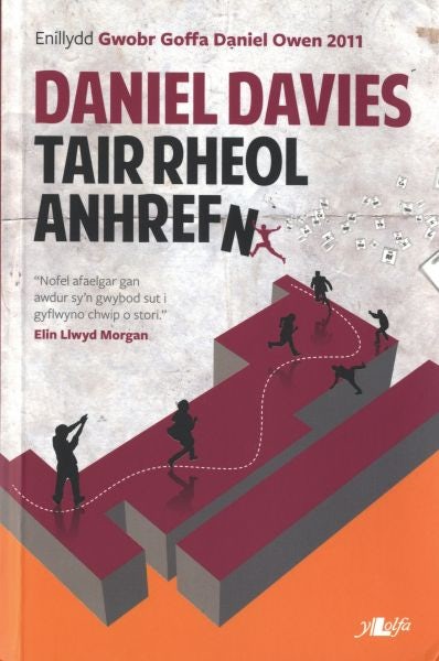 Cover image for Tair Rheol Anhrefn - Enillydd Gwobr Goffa Daniel Owen 2011, isbn: 9781847714039