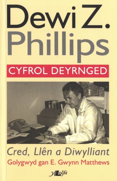 Cover image for Cred, Llên a Diwylliant - Cyfrol Deyrnged Dewi Z. Phillips, isbn: 9781847714480