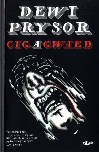 Cover image for Cig a Gwaed, isbn: 9781847715159