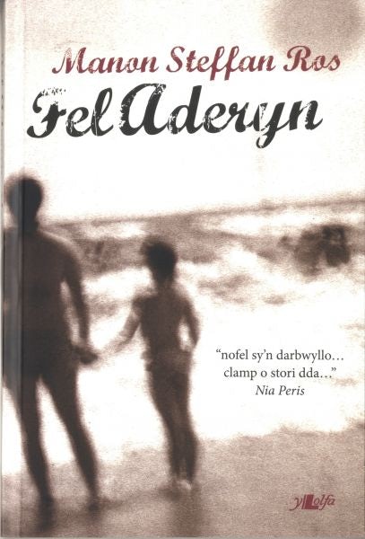 Cover image for Fel Aderyn, isbn: 9781847715364