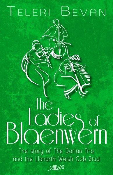 Cover image for Ladies of Blaenwern, isbn: 9781847715609