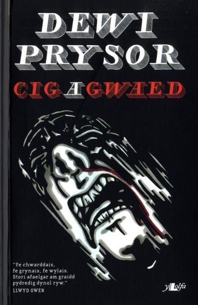 Cover image for Cig a Gwaed, isbn: 9781847716224