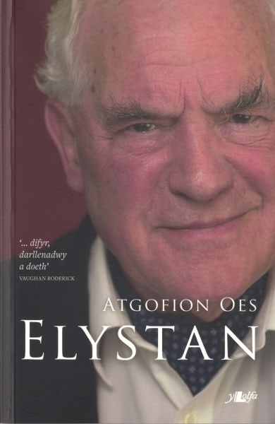 Cover image for Elystan - Atgofion Oes, isbn: 9781847716873