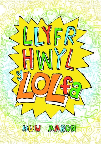 Cover image for Llyfr Hwyl y Lol Fa, isbn: 9781847717047