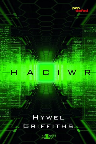 Cover image for Cyfres Pen Dafad: Haciwr, isbn: 9781847717443