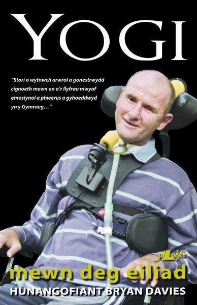 Cover image for Yogi - Mewn Deg Eiliad, Hunangofiant Bryan Davies, isbn: 9781847717917