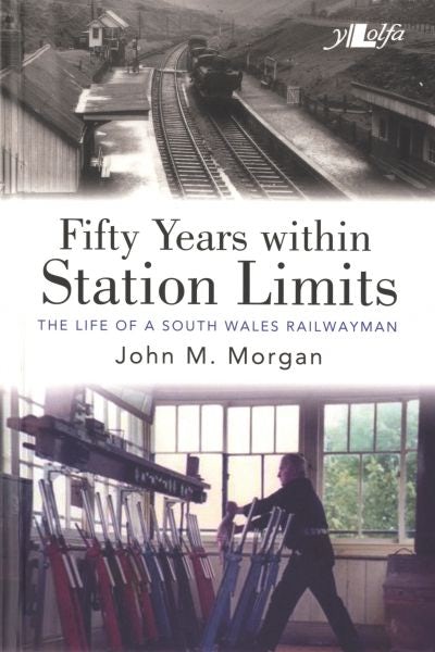 Cover image for Fifty Years Within Station Limits, isbn: 9781847718297