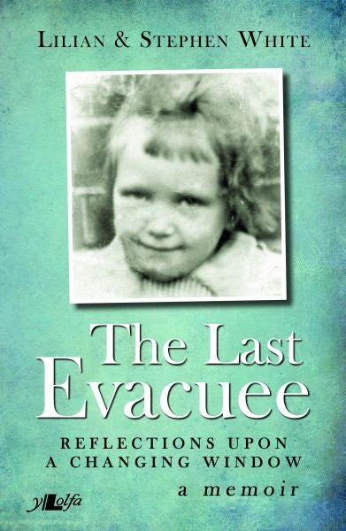 Cover image for Last Evacuee, The - Reflections upon a Changing Window, isbn: 9781847718303