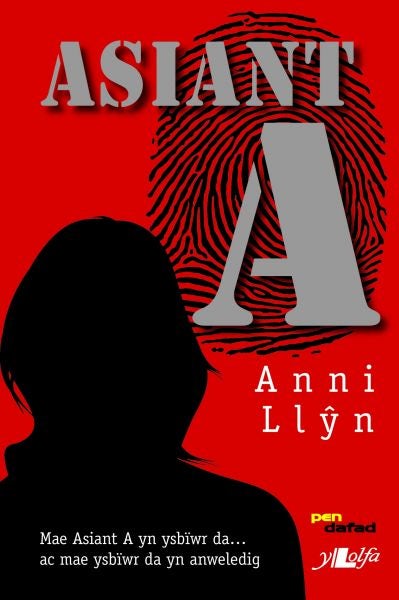 Cover image for Cyfres Pen Dafad: Asiant A, isbn: 9781847718402