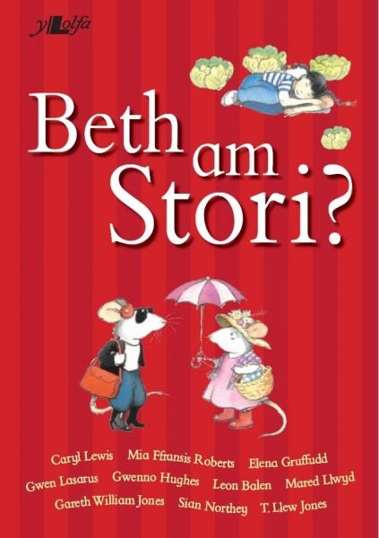 Cover image for Beth am Stori?, isbn: 9781847718563