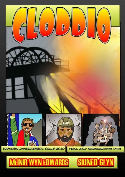 Cover image for Cyfres Cyffro!: Cloddio, isbn: 9781847719331