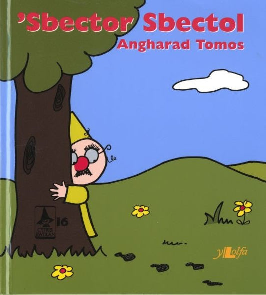 Cover image for Cyfres Rwdlan: 16. 'Sbector Sbectol, isbn: 9781847719379
