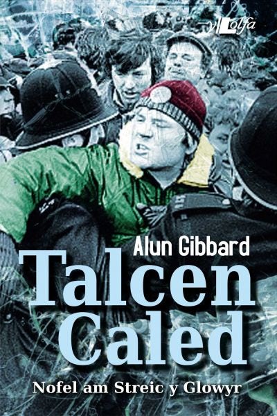 Cover image for Talcen Caled, isbn: 9781847719782