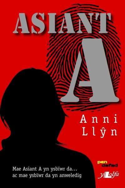 Cover image for Cyfres Pen Dafad: Asiant A, isbn: 9781847719942
