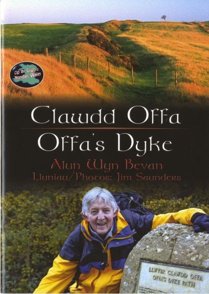 Cover image for Cyfres Cip ar Gymru/Wonder Wales: Clawdd Offa/Offa's Dyke, isbn: 9781848510616