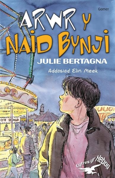 Cover image for Cyfres yr Hebog: Arwr y Naid Bynji, isbn: 9781848510753