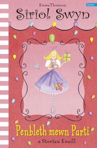 Cover image for Cyfres Siriol Swyn: Penbleth Mewn Parti, isbn: 9781848511316